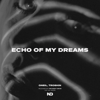 Oneil - Echo of my Dreams