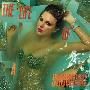 Альбом The Life of a Showgirl Taylor Swift