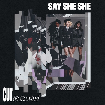Say She She - Make It Known