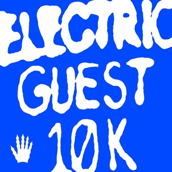 Electric Guest - Play Your Guitar