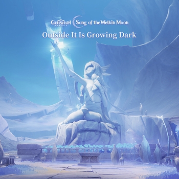 Альбом Genshin Impact - Outside It Is Growing Dark HOYO-MiX
