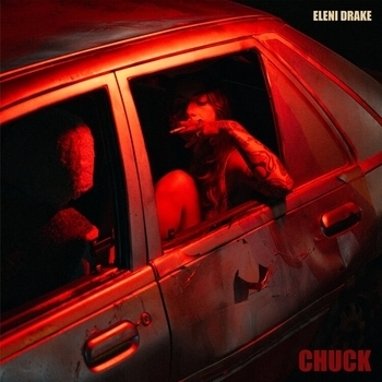 Eleni Drake - I Don't Not Love You (CHUCK 2025)