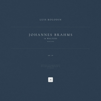 Альбом 16 Waltzes, Op. 39: Selections (Arr. Brahms for Piano) Иоганнес Брамс, Luis Kolodin