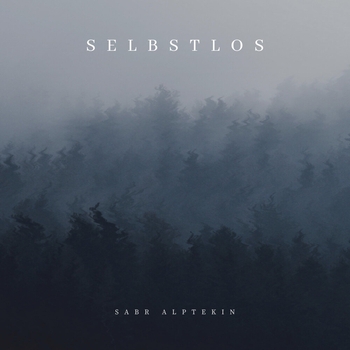 Sabr Alptekin - Hope (Selbstlos 2020)