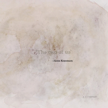 Альбом The Two Of Us Akira Kosemura
