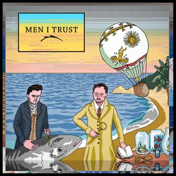 Men I Trust - A Prayer