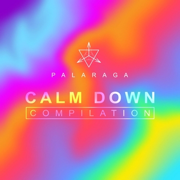 Palaraga - New Life (Calm Down 2020)