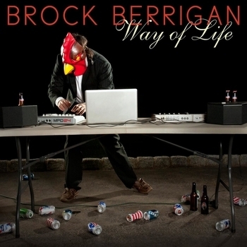 Brock Berrigan - The Golden Ticket (Way of Life 2016)