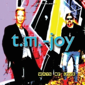 T.M.-Joy - Lovestoned (Ways of Love 2019)