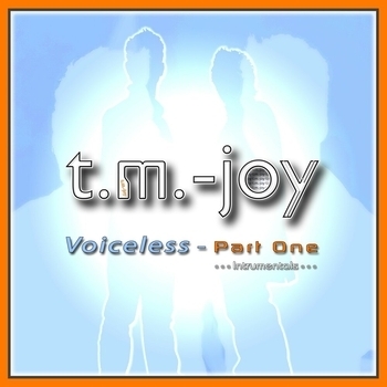 T.M.-Joy - I Miss You (Instrumental Version) (Voiceless, Pt. 1. 2019) (Instrumental Version)