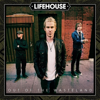 Lifehouse - Yesterday's Son (Out Of The Wasteland 2015)