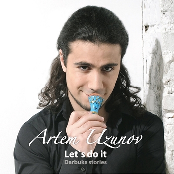 Альбом Let'S Do It Artem Uzunov