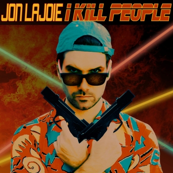 Jon Lajoie - I Can Dance (I Kill People 2010)