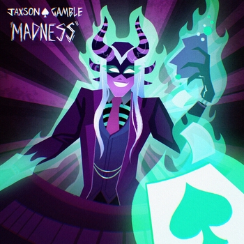 Jaxson Gamble - Madness