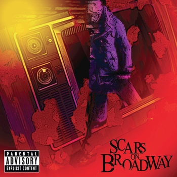 Scars on Broadway - They Say