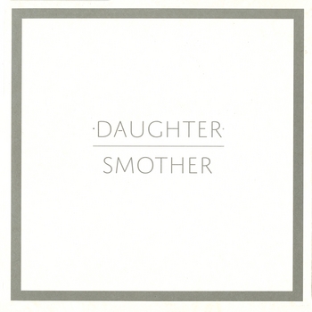 Альбом Smother Daughter