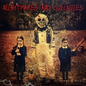 Альбом Nightmares and Lullabies Brand X Music