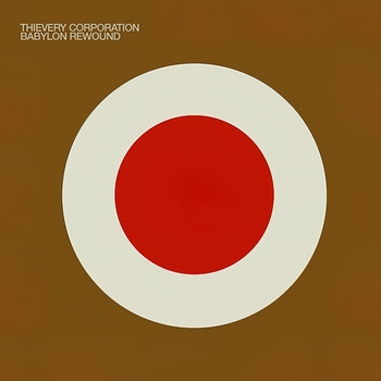 Thievery Corporation - Resolution (Rewound By Thievery Corporation)