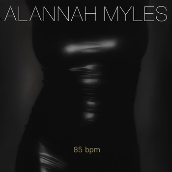 Альбом 85 BPM Alannah Myles