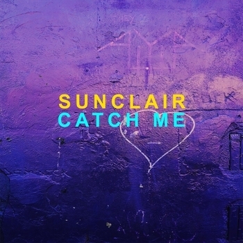 Sunclair - Catch Me (2018)