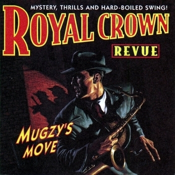 Royal Crown Revue - I Love the Life I Live