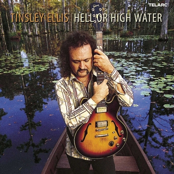 Tinsley Ellis - Stuck In Love (Hell Or High Water 2002)