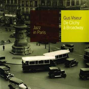 Gus Viseur - Paris je t'aime