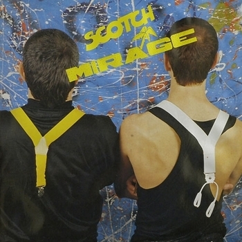 Альбом Mirage (Aka La Luna aka Stasera La Luna) Scotch