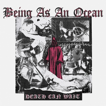 Альбом Death Can Wait Being As An Ocean