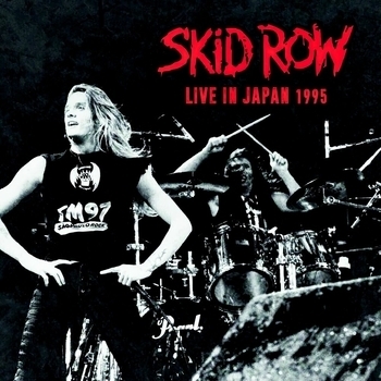 Skid Row - Makin' A Mess