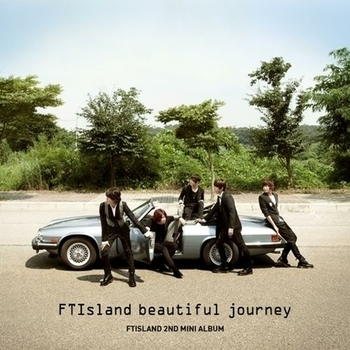 F.T Island - 미친 듯이 너 하나만