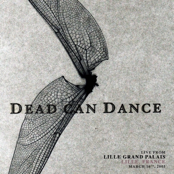 Dead Can Dance - Yamyinar (Live from Lille Grand Palais, Lille, France. March 16th, 2005)