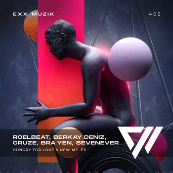 Альбом Hungry For Love & New Me RoelBeat, Berkay Deniz, Cruze, Bra Yen, Sevenever