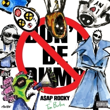 Альбом Don't Be Dumb Asap Rocky