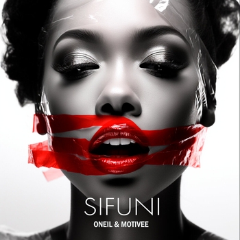 Oneil and Motivee - Sifuni (2024)