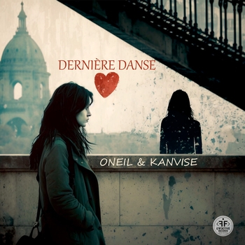Oneil feat Kanvise - Derniere Danse (Новинки 2023)