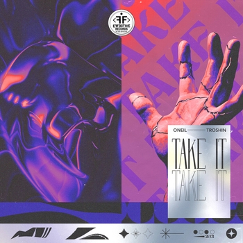 Oneil and Troshin - Take It (Новинки 2023)