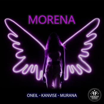 Oneil feat Kanvise, Murana - Morena