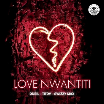 Oneil feat Titov, Swizzy Max - Love Nwantiti (Новинки 2022)