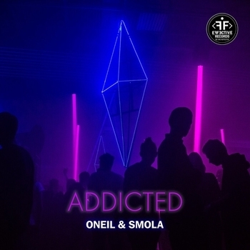 Oneil feat Smola - Addicted (Новинки 2021)