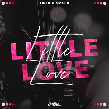 Oneil feat Smola - Little Love (Single 2021)