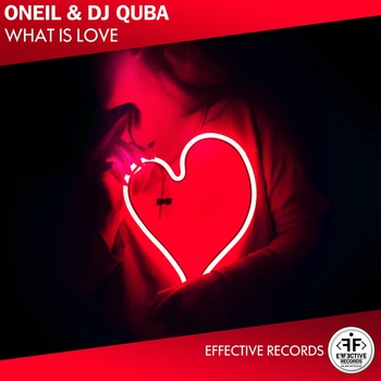 Oneil feat Dj Quba - What Is Love