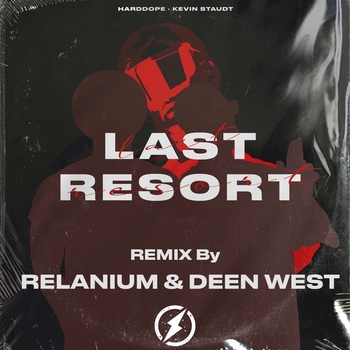 Harddope feat Kevin Staudt - Last Resort (Single 2021)