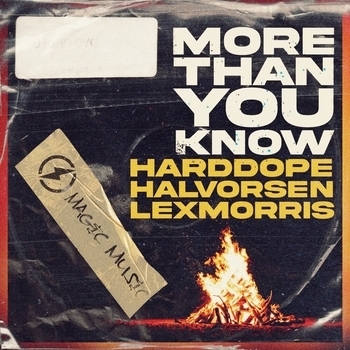 Harddope feat Halvorsen, Lexmorris - More Than You Know (Новинки 2021)