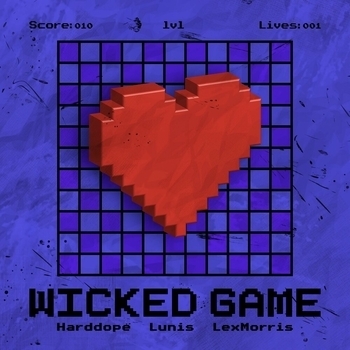 Harddope feat Lexmorris, Lunis - Wicked Game (Новинки 2021)