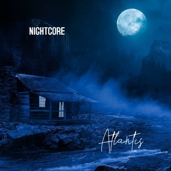 Nightcore - Atlantis