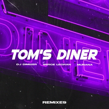 DJ Dimixer feat Serge Legran, Murana - Tom's Diner (Музыка для интервального бега 2022)