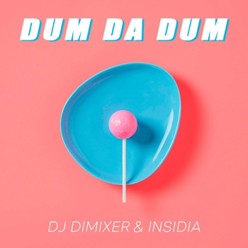 Dj DimixeR and Insidia - Dum Da Dum (Scott Rill Remix) (Весёлые песни для гулянки 2021)