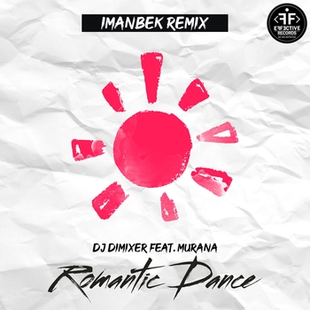 Imanbek and DJ Dimixer, Murana - Romantic Dance (Imanbek Remix) (2020) (Imanbek Remix)