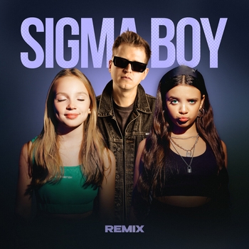 Betsy, Мария Янковская - Sigma Boy (Dj Dimixer Remix)